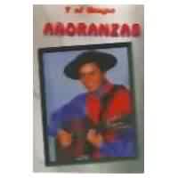 ANDRES TABLADA Y EL GRUPO A�ORANZAS <BR> Andres Tablada Y El Grupo A�oranzas